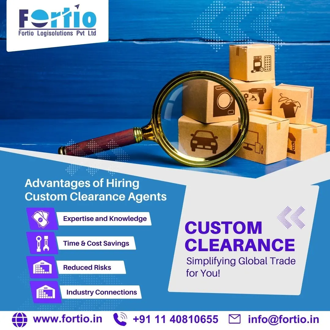 Custom Clearance Agents in Delhi, India| Fortio Logisolutions