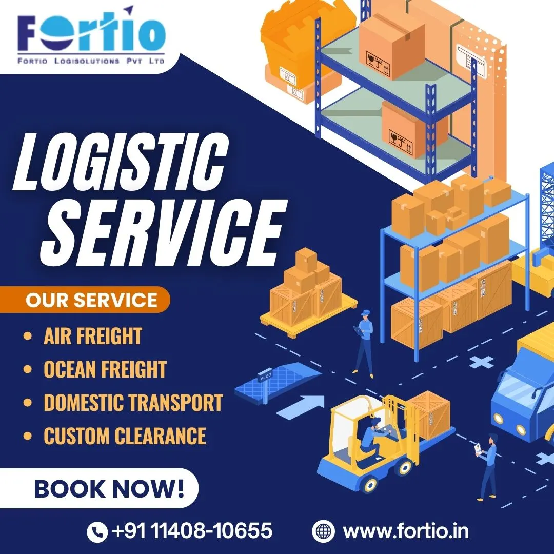 Fortio Logisolutions: Leading the Way in Logistic Services in Delhi