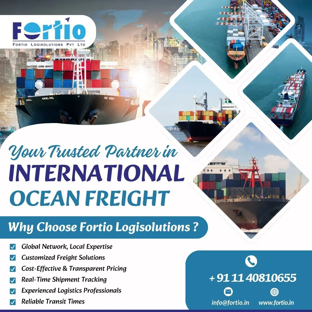Fortio Logisolutions: Trusted International Ocean Freight Forwarder in Delhi
