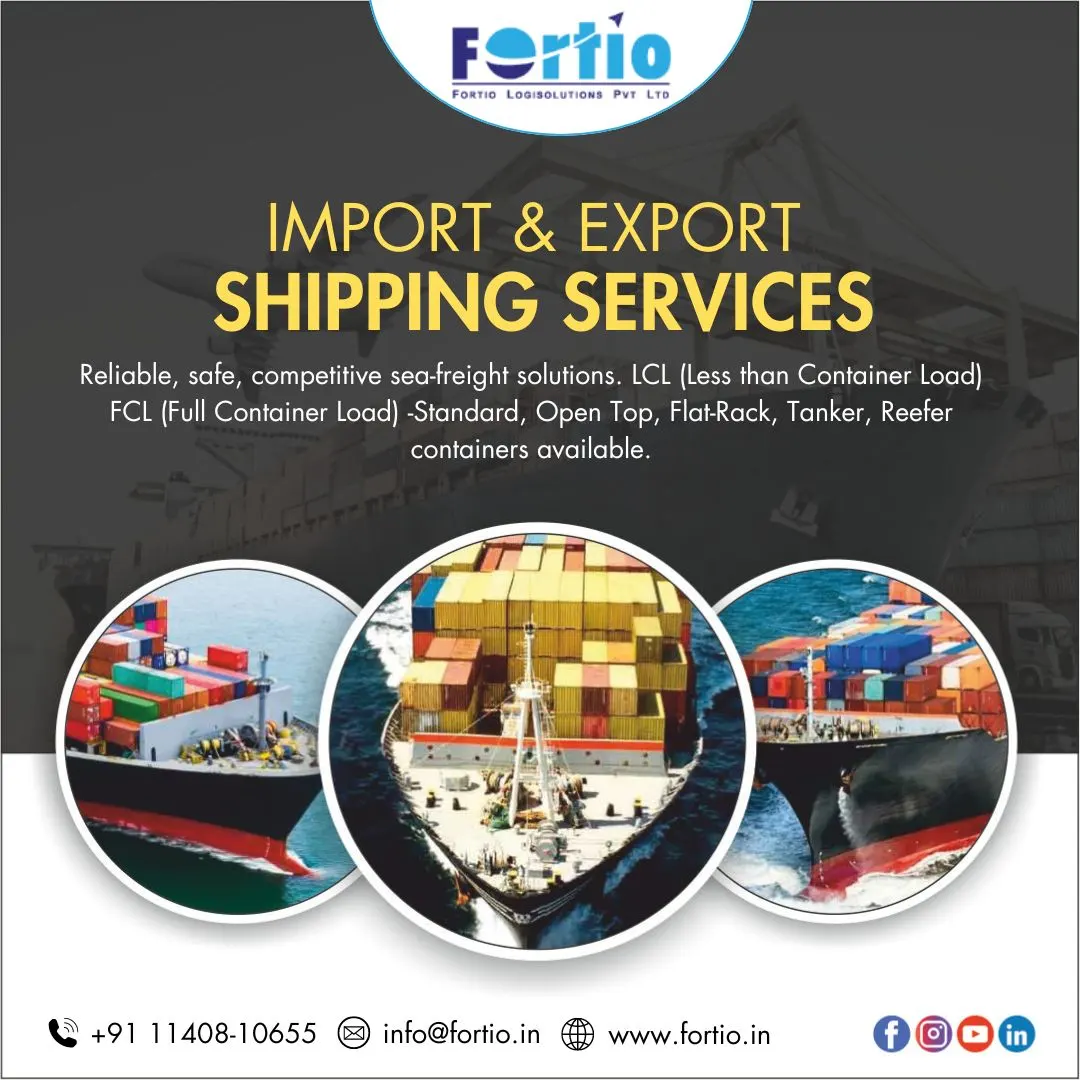 Efficient Sea Freight Shipping in Nehru Place with Fortio Logisolutions