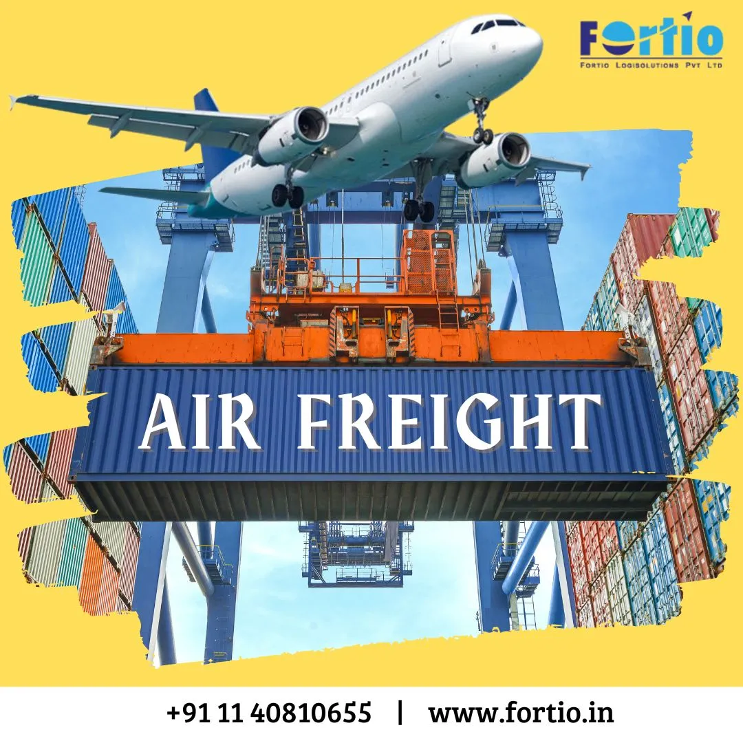 Unleashing the Power of Air Freight Services in Delhi with Fortio Logisolutions