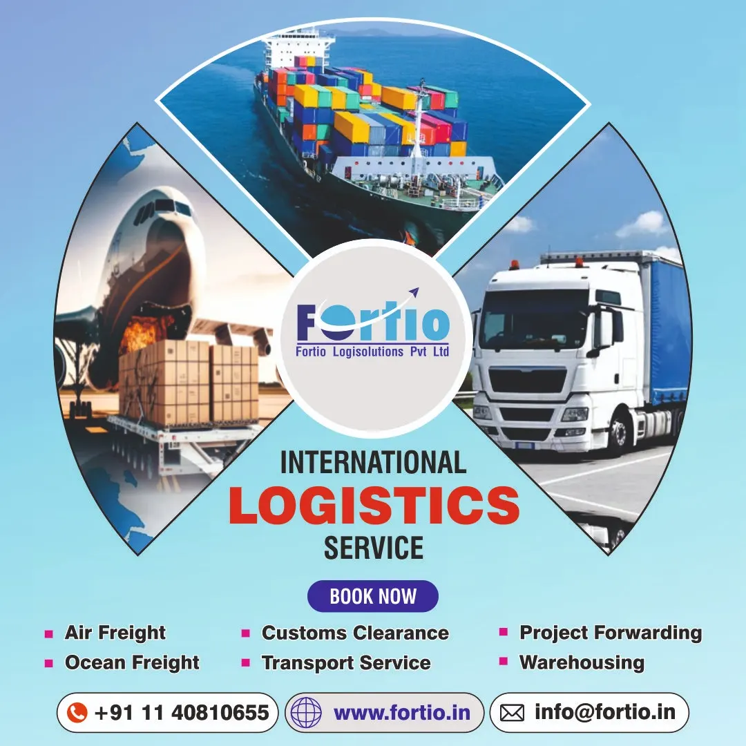 Fortio Logisolutions: Among the Best International Logistics Companies in Delhi