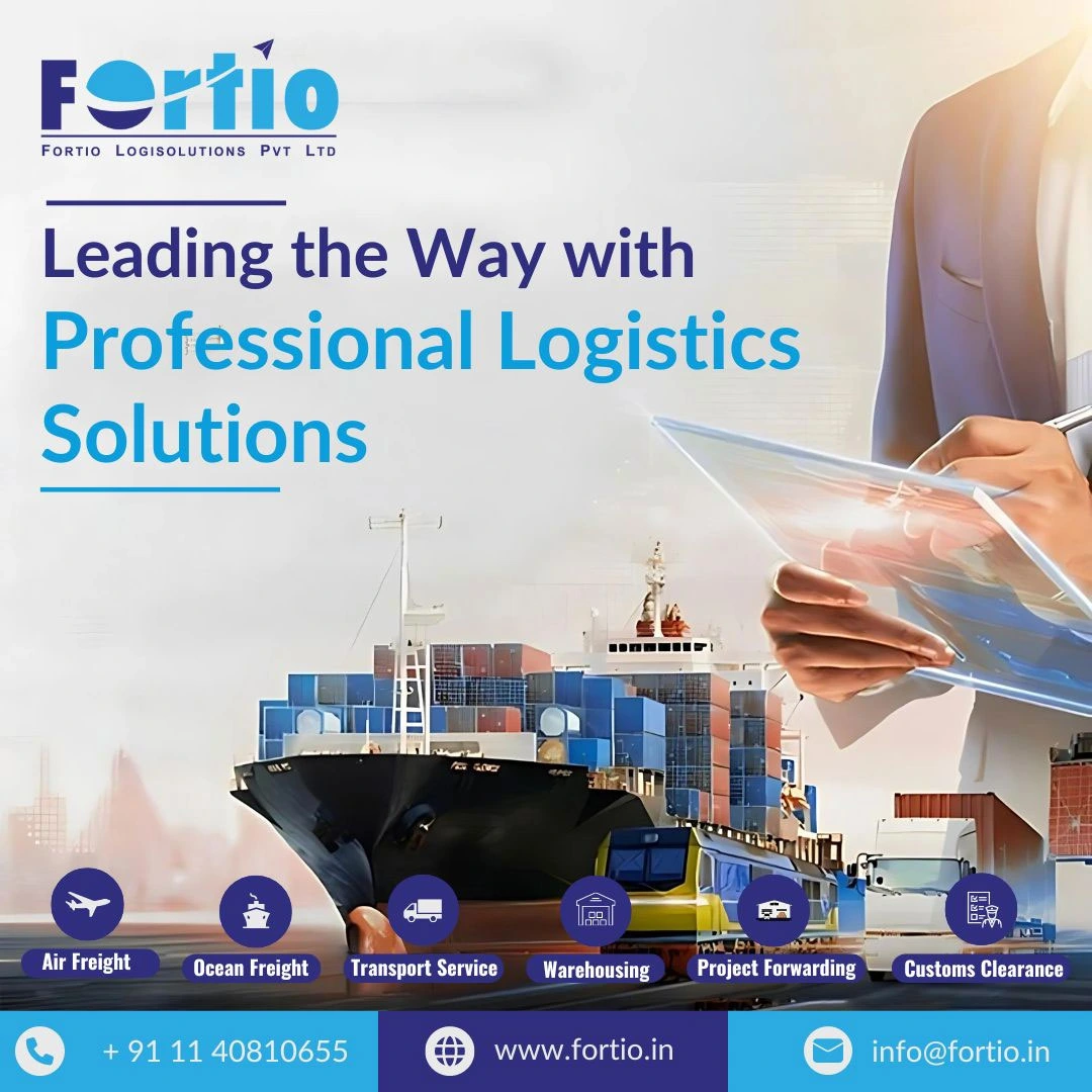 Fortio Logisolutions: The Premier Import-Export Company in Delhi/NCR