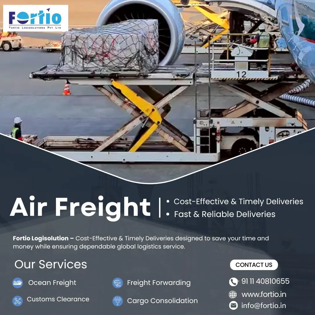 Fortio LogiSolution: The Best Air Freight Company in Delhi NCR for Reliable Global Shipping